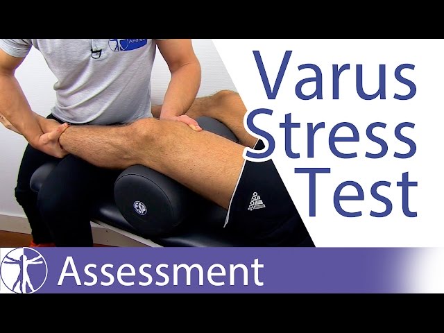 Varus Stress Test (Knee) - Physical Exam - 2025