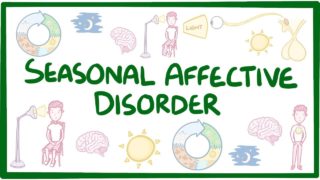 Seasonal affective disorder – causes, symptoms, diagnosis, treatment, pathology