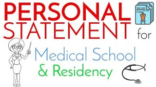 Personal Statement for Medical School & Residency