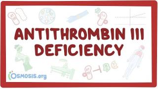 Antithrombin III deficiency – causes, symptoms, diagnosis, treatment, pathology