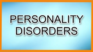 Personality Disorders